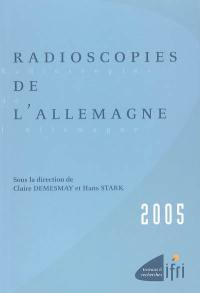 Radioscopies de l'Allemagne : 2005