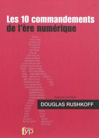 Les 10 commandements de l'ère numérique