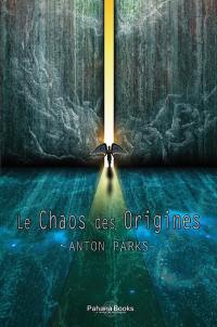 Le chaos des origines