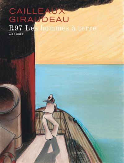 R97, les hommes à terre