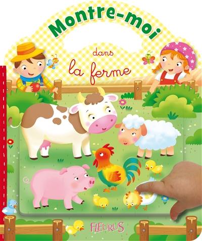 Montre-moi dans la ferme