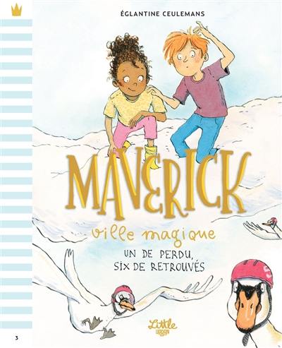 Maverick, ville magique. Vol. 3. Un de perdu, six de retrouvés