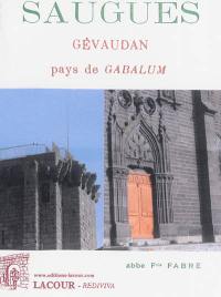 Saugues : Gévaudan, pays de Gabalum