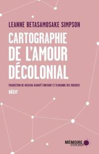 Cartographie de l'amour décolonial