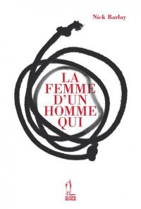 La femme d'un homme qui