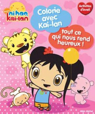 Colorie avec Kai-Lan tout ce qui nous rend heureux !