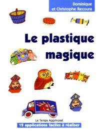 Plastique magique