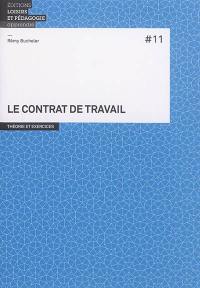 Le contrat de travail : théorie et exercices