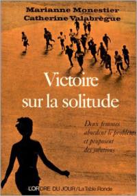 Victoire sur la solitude