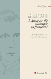 L'Alsace est-elle allemande ou française ?