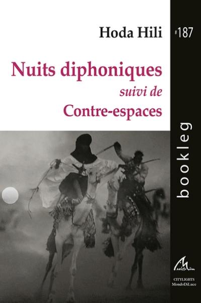 Nuits diphoniques. Contre-espaces