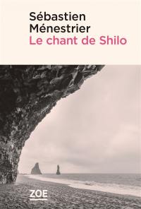 Le chant de Shilo