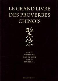 Le grand livre des proverbes chinois