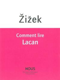 Comment lire Lacan