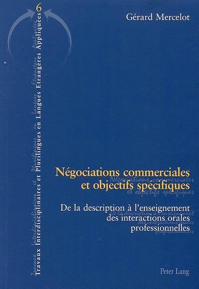 Négociations commerciales et objectifs spécifiques : de la description à l'enseignement des interactions orales professionnelles