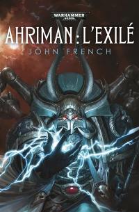 Ahriman. L'exilé