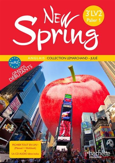 New Spring anglais 3e LV2, palier 1 A1-A2 : fichier tout-en-un