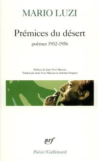 Prémices du désert : (poésie 1932-1957)