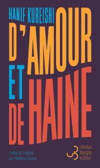 D'amour et de haine : nouvelles et essais