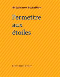 Permettre aux étoiles