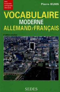 Vocabulaire moderne allemand-français : courant, culturel, scientifique, technique