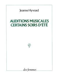 Auditions musicales certains soirs d'été