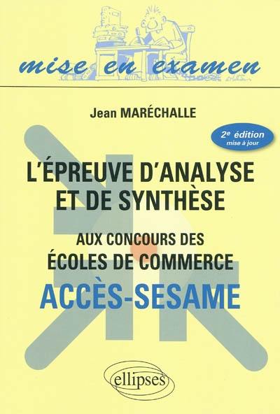 L'épreuve d'analyse et de synthèse, concours d'entrée des écoles de commerce : Accès-Sesame