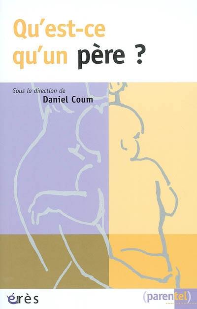 Qu'est-ce qu'un père ?