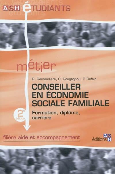 Conseiller en économie sociale familiale : formation, diplôme, carrière