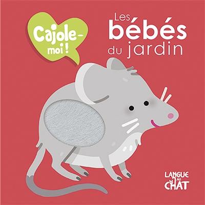 Les bébés du jardin