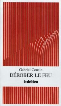 Dérober le feu