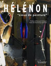 Hélénon : lieux de peinture