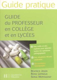 Guide du professeur en collège et en lycées