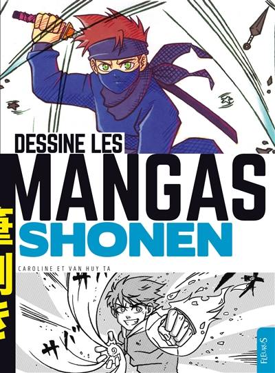 Dessine les mangas. Shonen