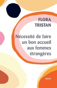 Nécessité de faire un bon accueil aux femmes étrangères