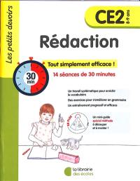 Rédaction CE2, 8-9 ans : 14 séances de 30 minutes : tout simplement efficace !