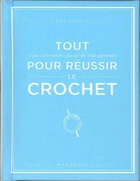 Tout ce que votre mamie aurait dû vous apprendre pour réussir le crochet