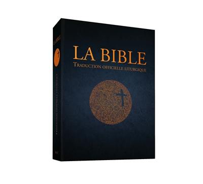 La Bible : traduction officielle liturgique