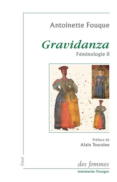 Féminologie. Vol. 2. Gravidanza