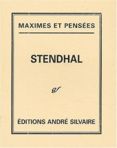 Maximes et pensées