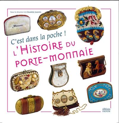 L'histoire du porte-monnaie : c'est dans la poche !