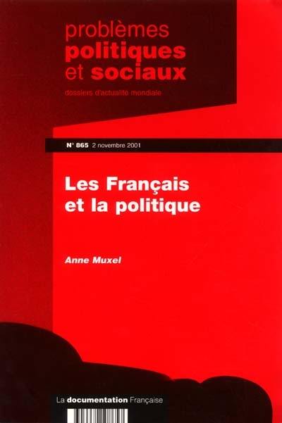 Problèmes politiques et sociaux, n° 865. Les Français et la politique