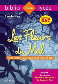 Les fleurs du mal : texte intégral des éditions de 1857 et 1861 : nouveau bac