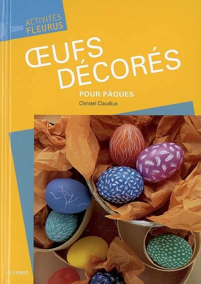 Oeufs décorés pour Pâques