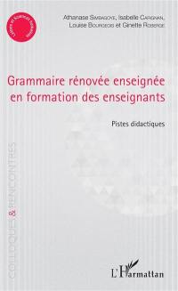 Grammaire rénovée enseignée en formation des enseignants : pistes didactiques