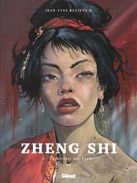 Zheng Shi. Vol. 1. La rivière des perles