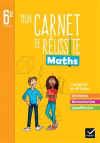 Mon carnet de réussite maths 6e