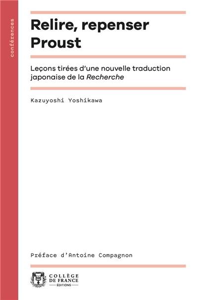 Relire, repenser Proust : leçons tirées d'une nouvelle traduction japonaise de la Recherche