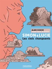 Simon & Lucie : les ciels changeants