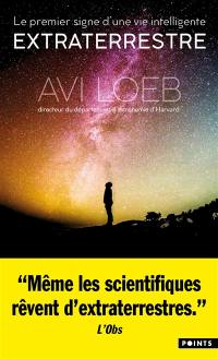 Extraterrestre : le premier signe d'une vie intelligente